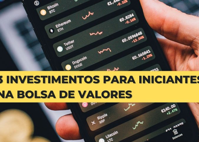 3 investimentos para iniciantes