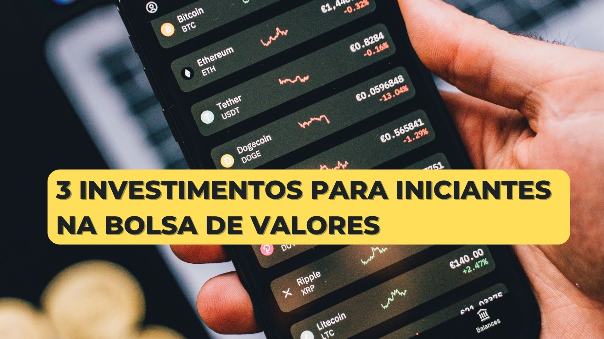 3 investimentos para iniciantes